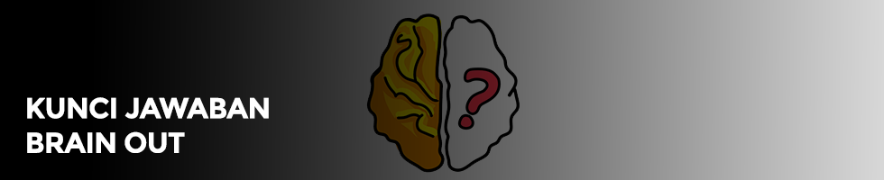 Sssttt&hellip; Ini Kunci Jawaban Brain Out Level 101120 2020